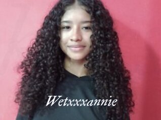 Wetxxxannie