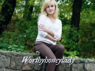 Worthyhoneylady