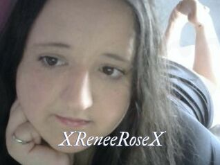 XReneeRoseX