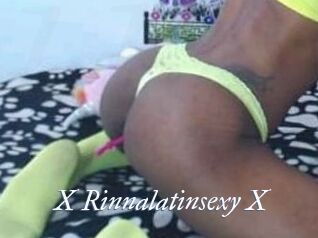 X_Rinnalatinsexy_X