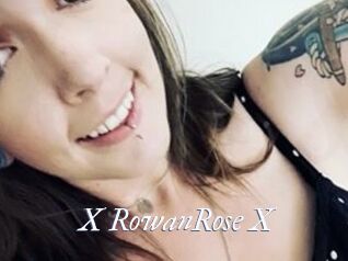 X_RowanRose_X