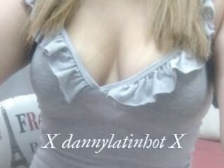 X_dannylatinhot_X