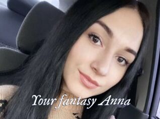 Your_fantasy_Anna