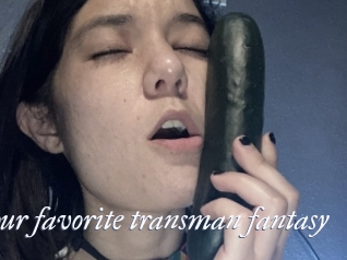 Your_favorite_transman_fantasy